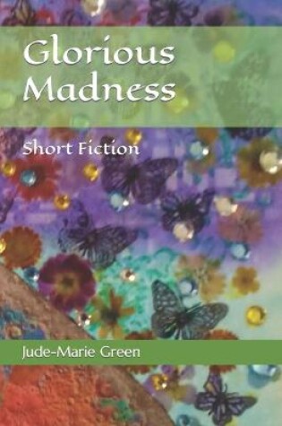 Cover of Glorious Madness