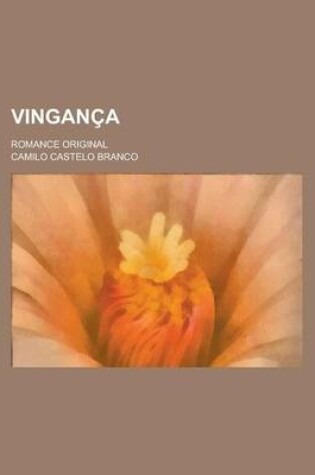Cover of Vinganca; Romance Original