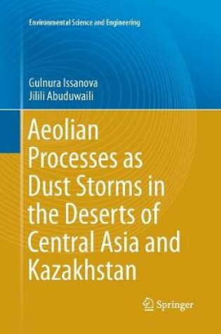 Cover of Aeolian Processes as Dust Storms in the Deserts of Central Asia and Kazakhstan