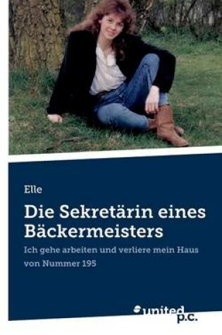 Cover of Die Sekretarin Eines Backermeisters