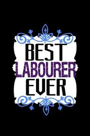 Cover of Best labourer ever