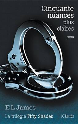 Book cover for Cinquante Nuances Plus Claires