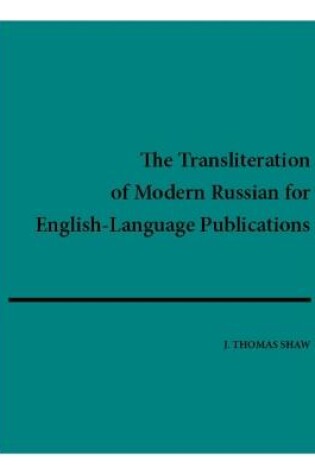 Cover of Transliteration of Modern Russian for English-Language Publications