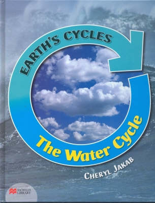 Book cover for Earth's Cycles Water Cycle Macmillan Library