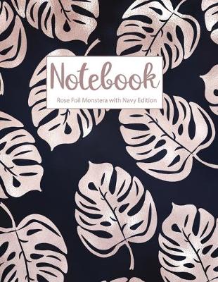 Book cover for Notebook Rose Foil Monstera with Navy Edition