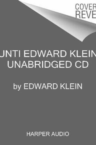 Cover of Unti Edward Klein Unabridged CD
