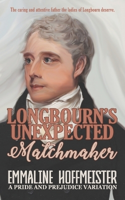 Book cover for Longbourn's Unexpected Matchmaker
