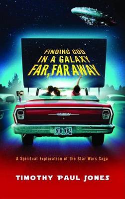 Book cover for Finding God in a Galaxy Far, Far Away