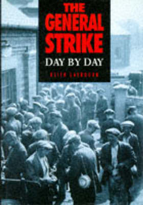 Book cover for The General Strike Day by Day