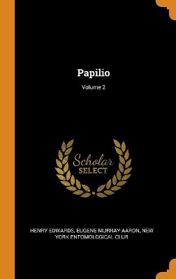Book cover for Papilio; Volume 2