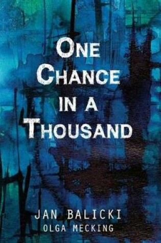 Cover of One Chance in a Thousand