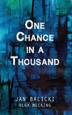 Book cover for One Chance in a Thousand