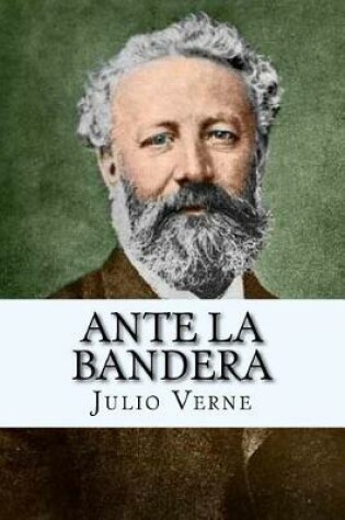 Cover of Ante La Bandera (Spanish Edition)