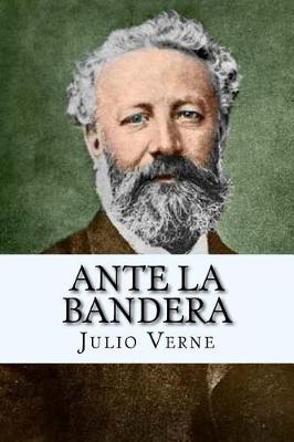 Book cover for Ante La Bandera (Spanish Edition)