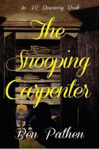 Cover of The Snooping Carpenter