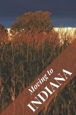 Book cover for Moving to Indiana