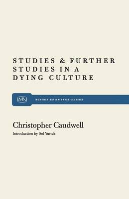 Book cover for Studies and Further Studies in a Dying Culture