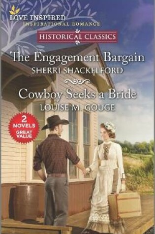 Cover of The Engagement Bargain and Cowboy Seeks a Bride