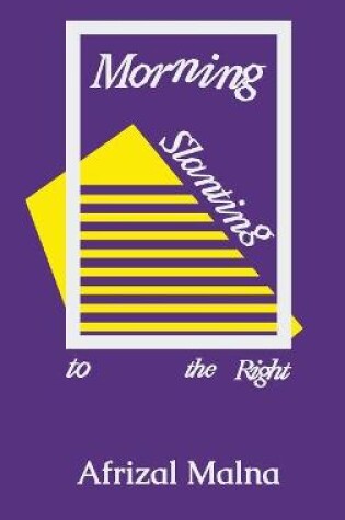 Cover of Morning Slanting to the Right