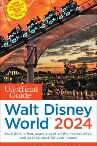 Cover of The Unofficial Guide to Walt Disney World 2024