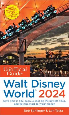 Book cover for The Unofficial Guide to Walt Disney World 2024