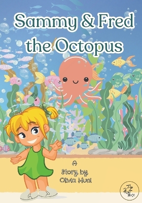 Book cover for Sammy and Fred the Octopus