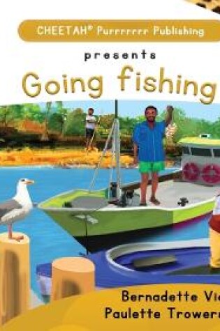 Cover of C-DER (CHEETAH Decodable Early Readers, Set 2, Book 14, Going Fishing