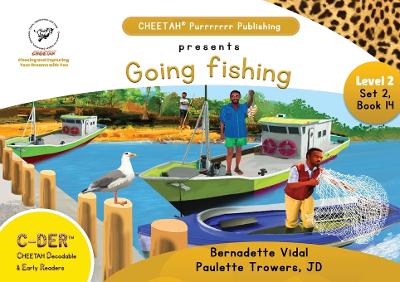 Book cover for C-DER (CHEETAH Decodable Early Readers, Set 2, Book 14, Going Fishing