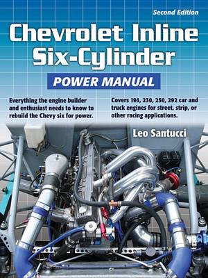 Book cover for Chevrolet Inline Six-Cylinder Power Manual 2nd Edition