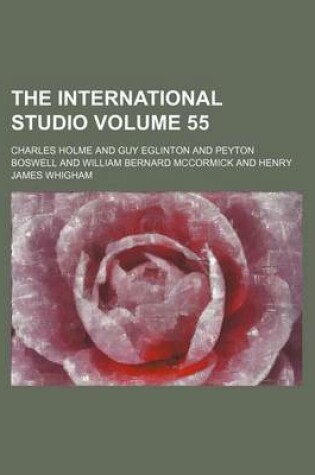 Cover of The International Studio Volume 55