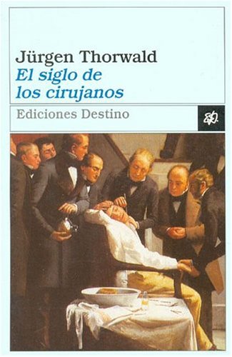 Book cover for El Siglo de Los Cirujanos