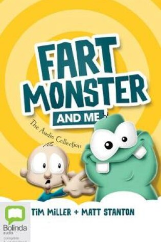 Cover of Fart Monster and Me: The Audio Collection