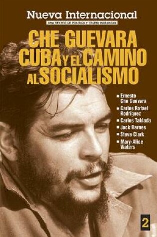Cover of Che Guevara, Cuba y el Camino al Socialismo