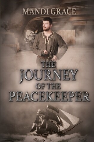 Cover of The Journey of the Peacekeeper