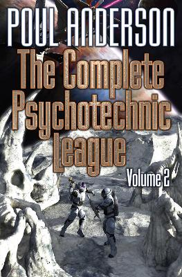 Book cover for The Complete Psychotechnic League, Vol. 2