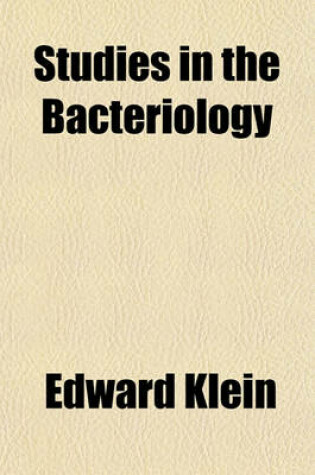 Cover of Studies in the Bacteriology