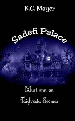 Book cover for Sadefi Palace Murt Ann an Taigh-Osta Seomar