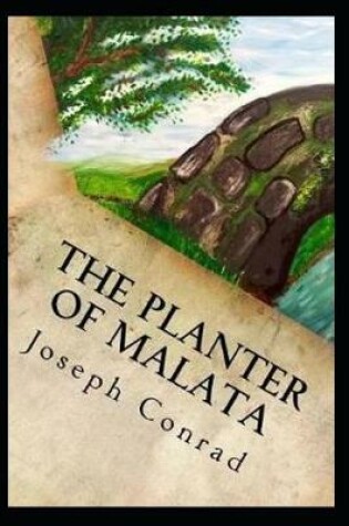 Cover of The Planter of Malata Illustrated