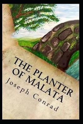 Book cover for The Planter of Malata Illustrated