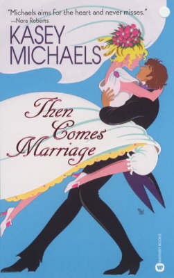 Book cover for Then Comes Marriage