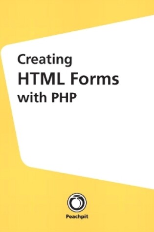 Cover of Creating HTML Forms with PHP