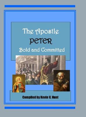 Book cover for The Apostle Peter - Bold and Committed