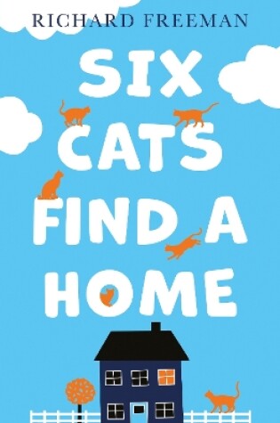 Cover of Six Cats Find a Home