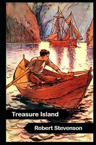 Cover of Treasure Island By Robert Louis Stevenson An Annotated Novel