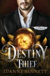 Book cover for The Destiny Thief