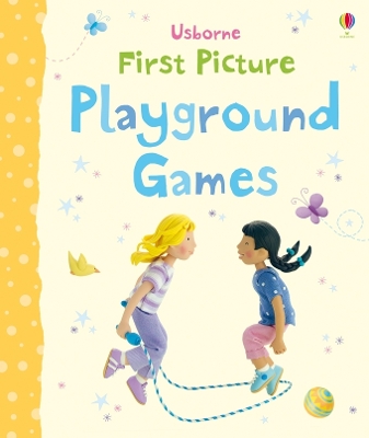 Cover of First Picture Playground Games