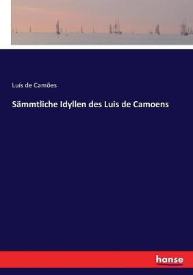 Book cover for Sämmtliche Idyllen des Luis de Camoens