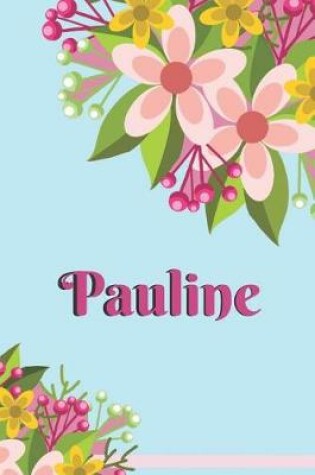 Cover of Pauline Personalized Blank Lined Journal Notebook