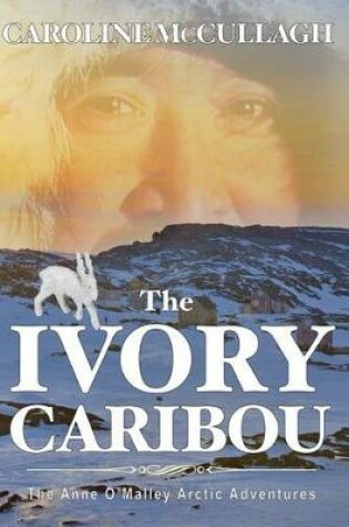 Cover of The Ivory Caribou