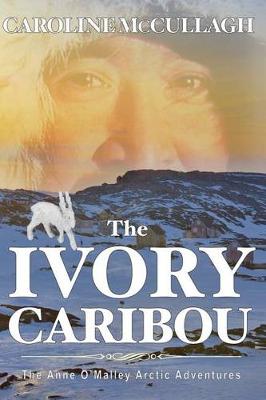 Book cover for The Ivory Caribou